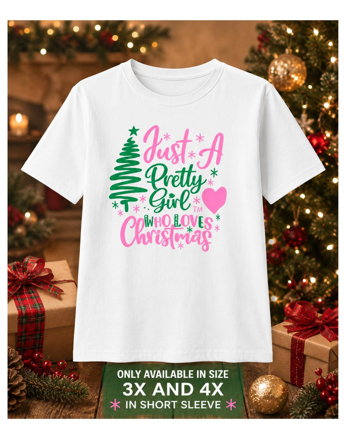 AKA 'Just A Pretty Girl Who Loves Christmas Tee